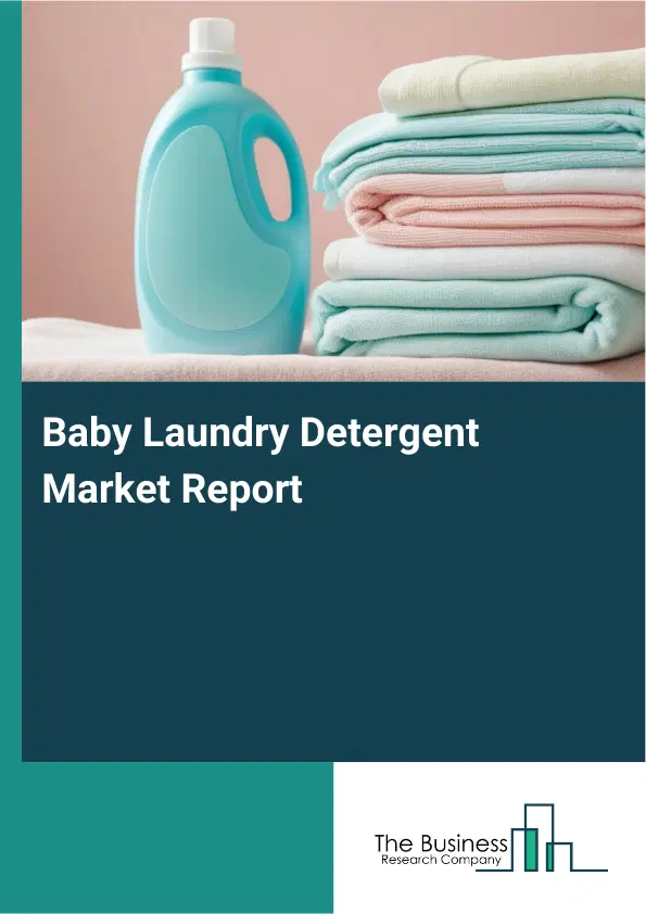 Global Baby Laundry Detergent Market Report 2026