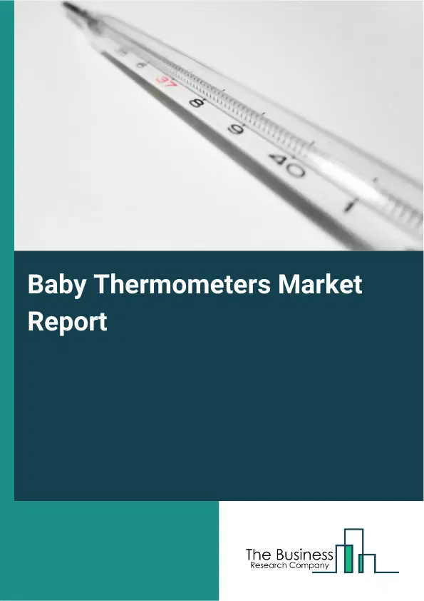 Global Baby Thermometers Market Report 2026