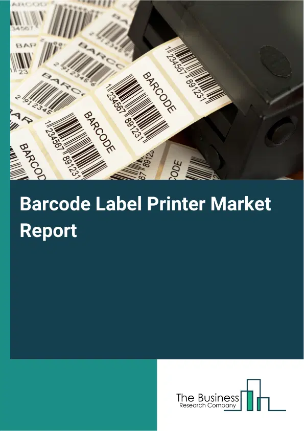 Global Barcode Label Printer Market Report 2026