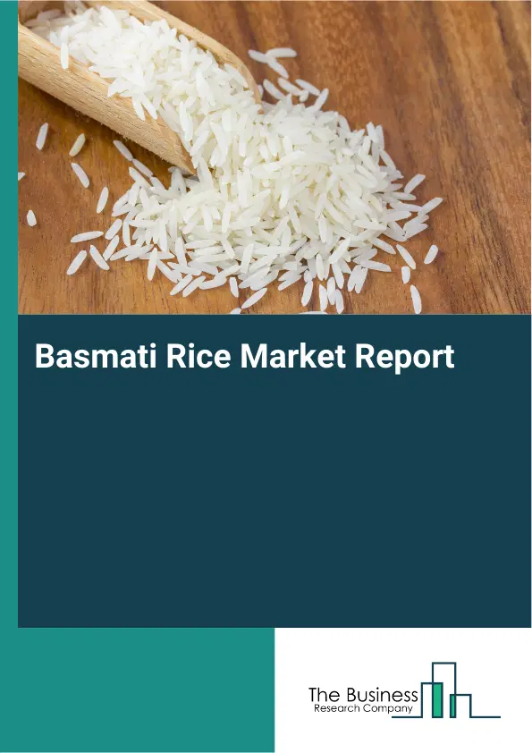 Global Basmati Rice Market Report 2026