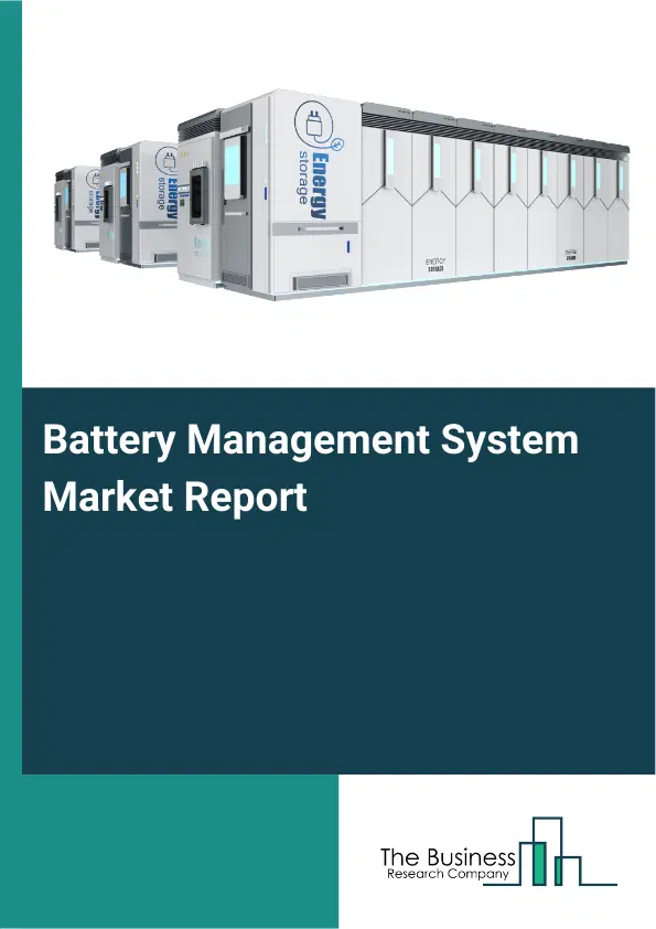 Global Battery Management System Market Report 2026