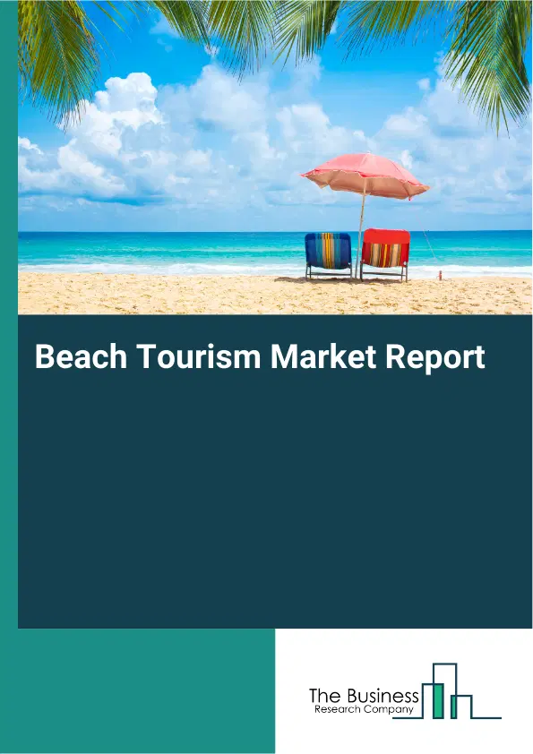 Global Beach Tourism Market Report 2026