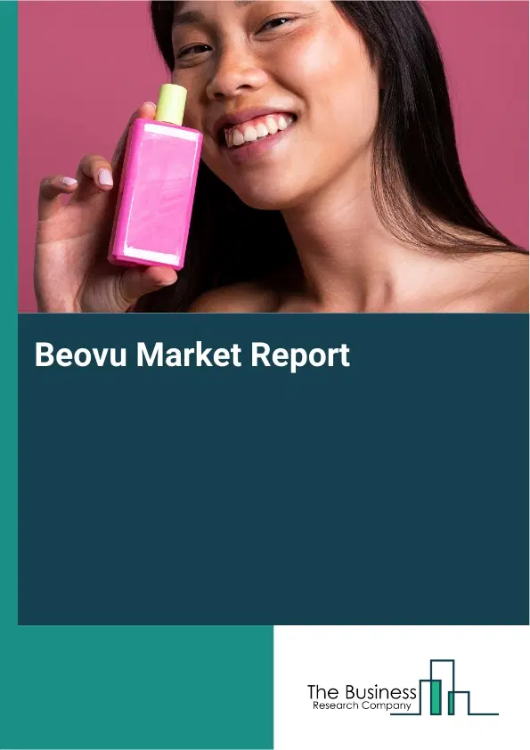 Global Beovu Market Report 2026