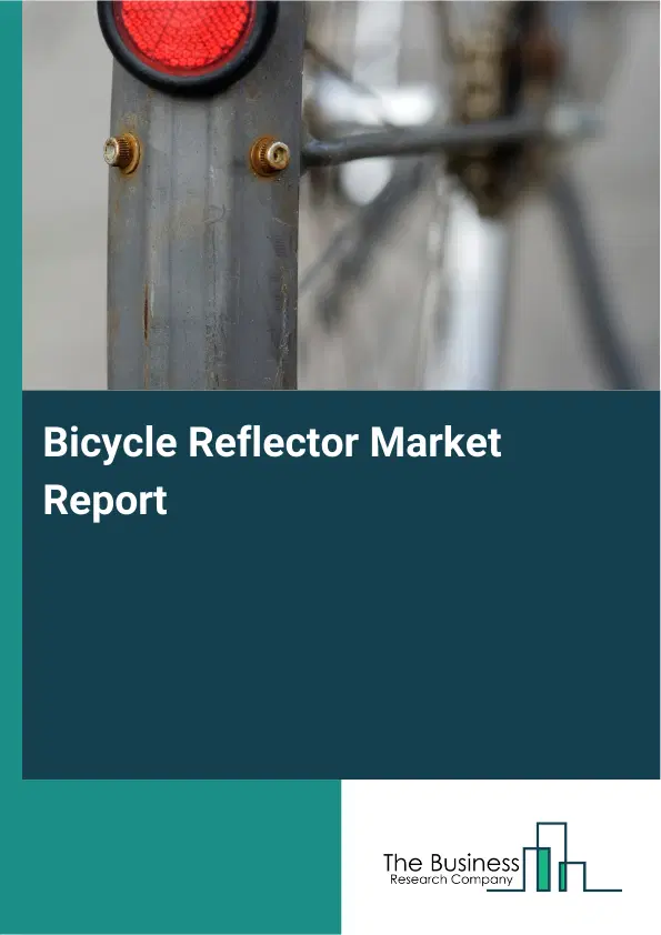 Global Bicycle Reflector Market Report 2026