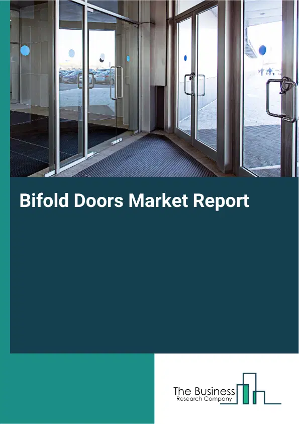 Global Bifold Doors Market Report 2026