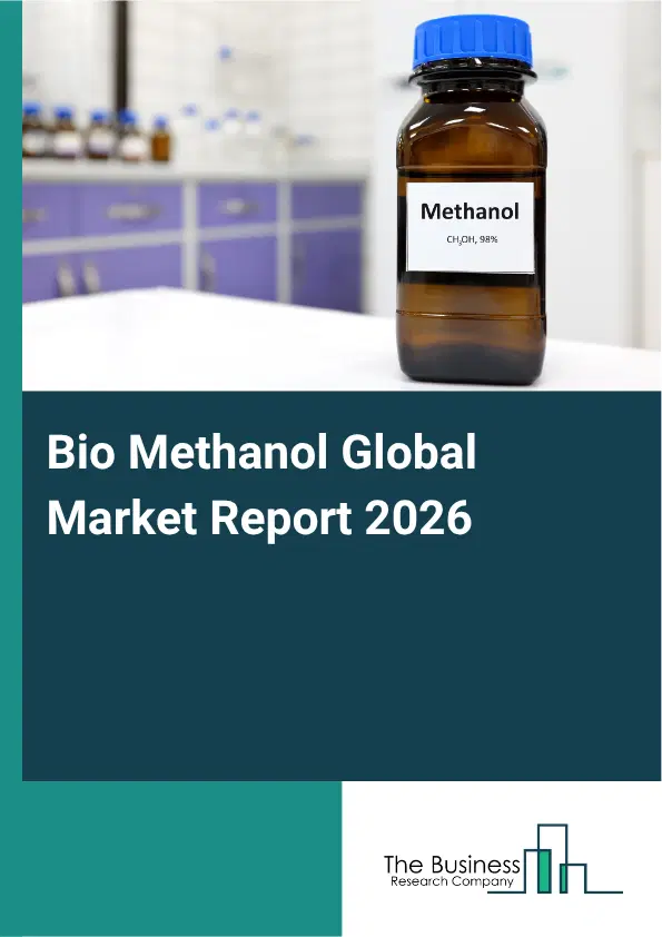 Bio Methanol Market Report 2026