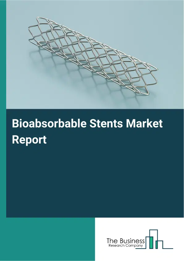Global Bioabsorbable Stents Market Report 2026