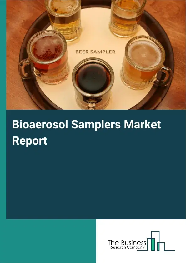Global Bioaerosol Samplers Market Report 2026