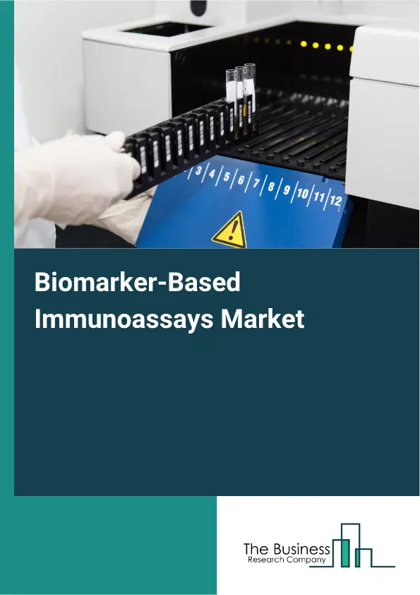 Biomarker-Based Immunoassays Market Report 2026