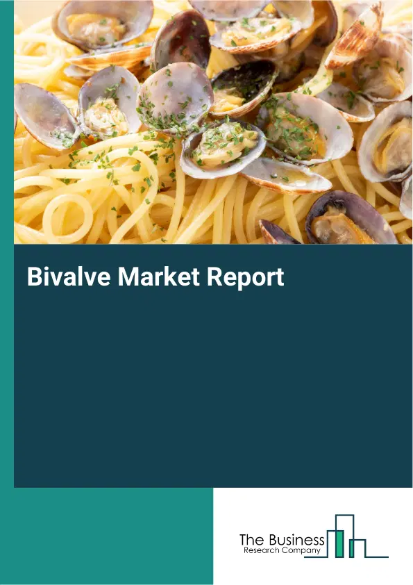 Global Bivalve Market Report 2026