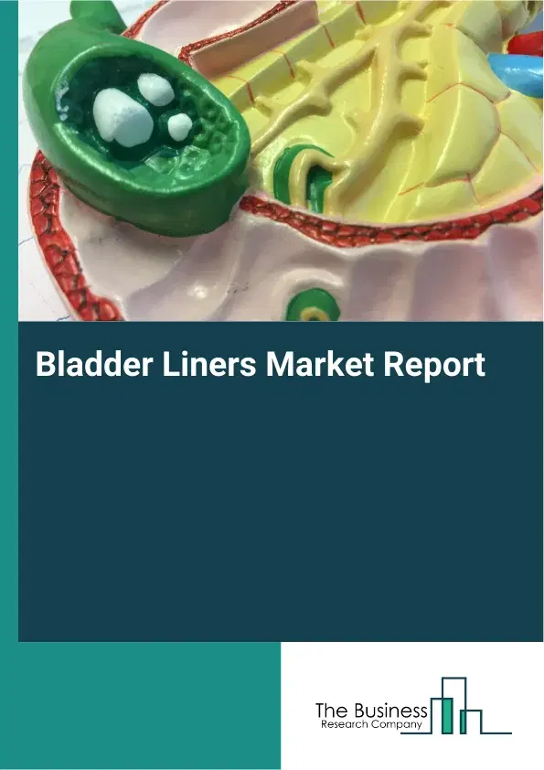 Global Bladder Liners Market Report 2026