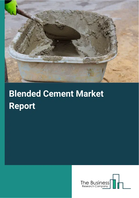 Global Blended Cement Market Report 2026