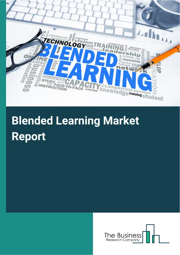 Global Blended Learning Market Report 2026