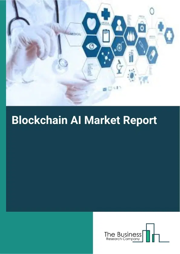 Global Blockchain AI Market Report 2026
