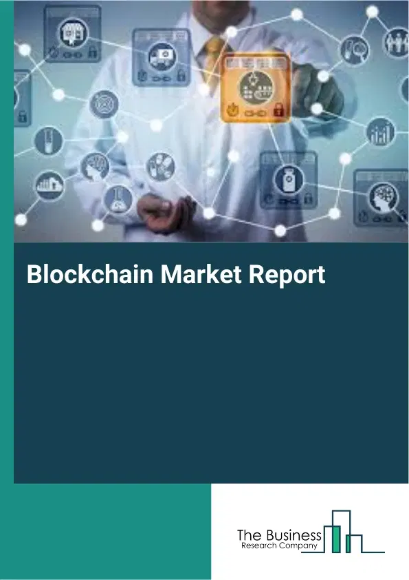 Global Blockchain Market Report 2026