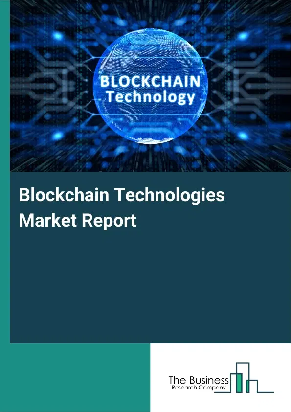 Global Blockchain Technologies Market Report 2026