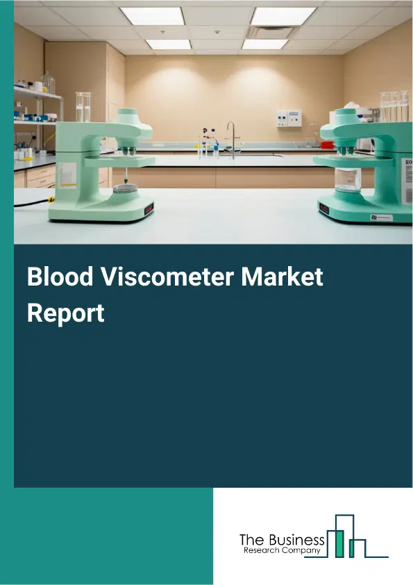 Global Blood Viscometer Market Report 2026
