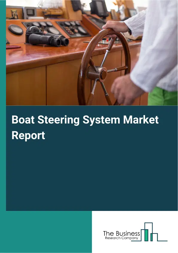 Global Boat Steering System Market Report 2026