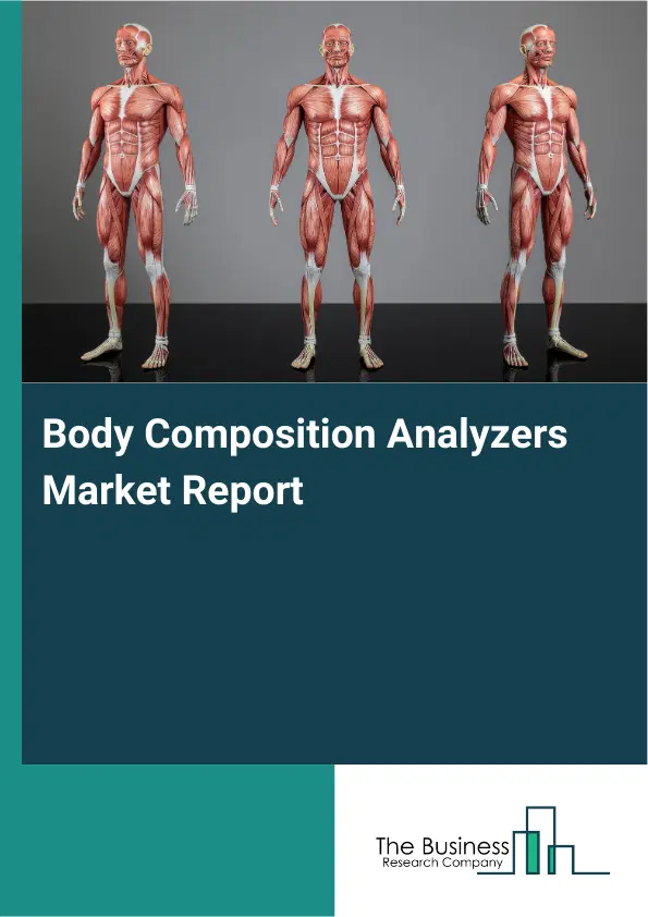 Global Body Composition Analyzers Market Report 2026