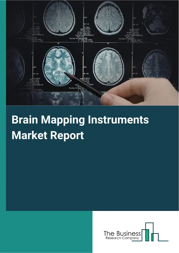 Global Brain Mapping Instruments Market Report 2026