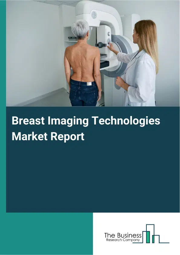Global Breast Imaging Technologies Market Report 2026