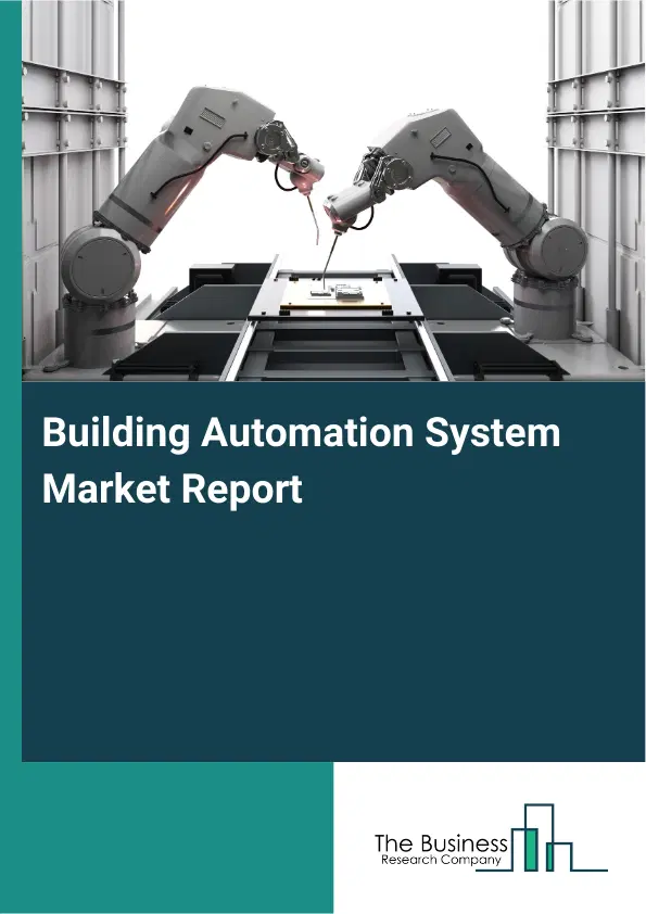 Global Building Automation System Market Report 2026