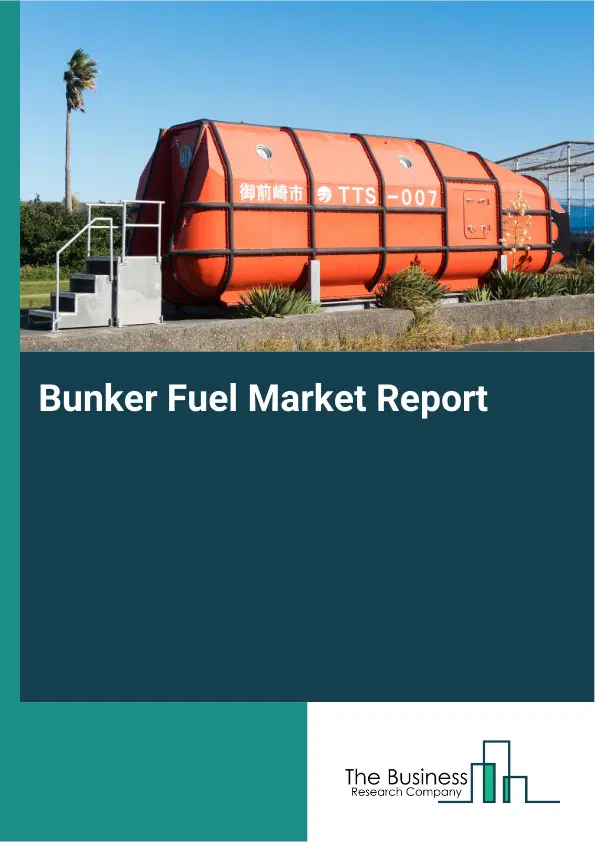 Global Bunker Fuel Market Report 2026