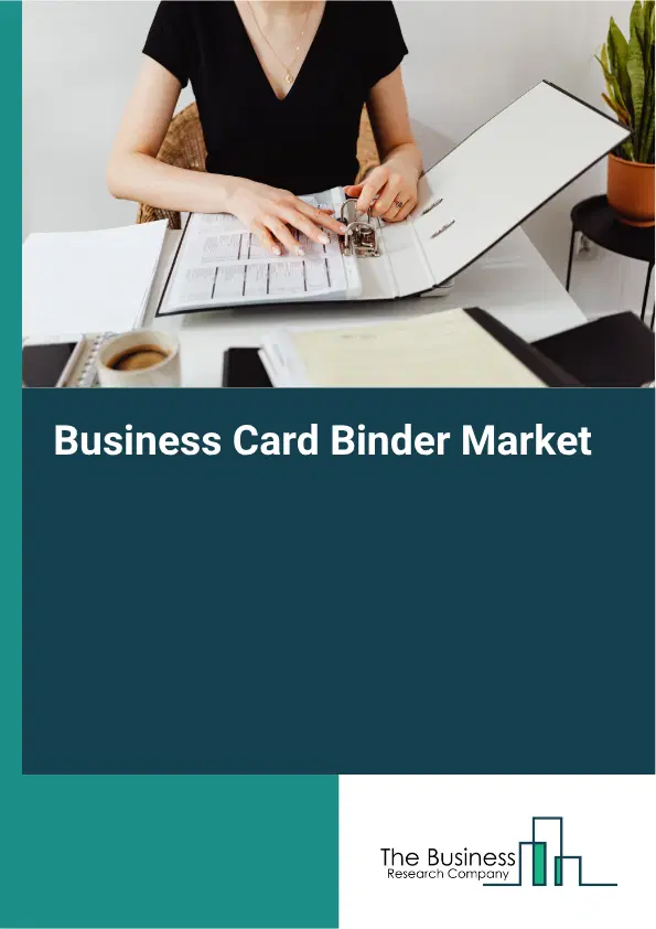 Business Card Binder Market Report 2026
