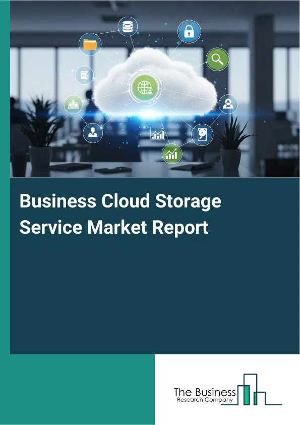 Global Business Cloud Storage Service Market Report 2026