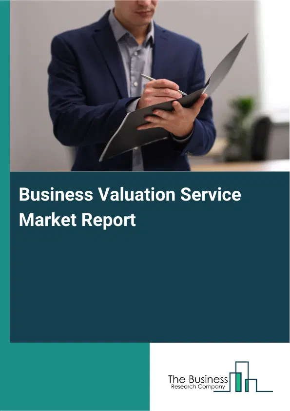 Global Business Valuation Service Market Report 2026