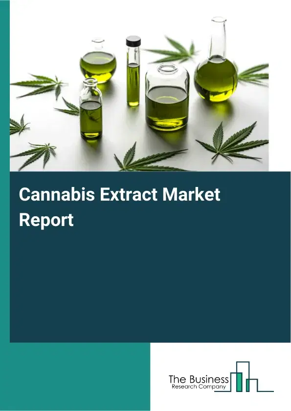 Global Cannabis Extract Market Report 2026