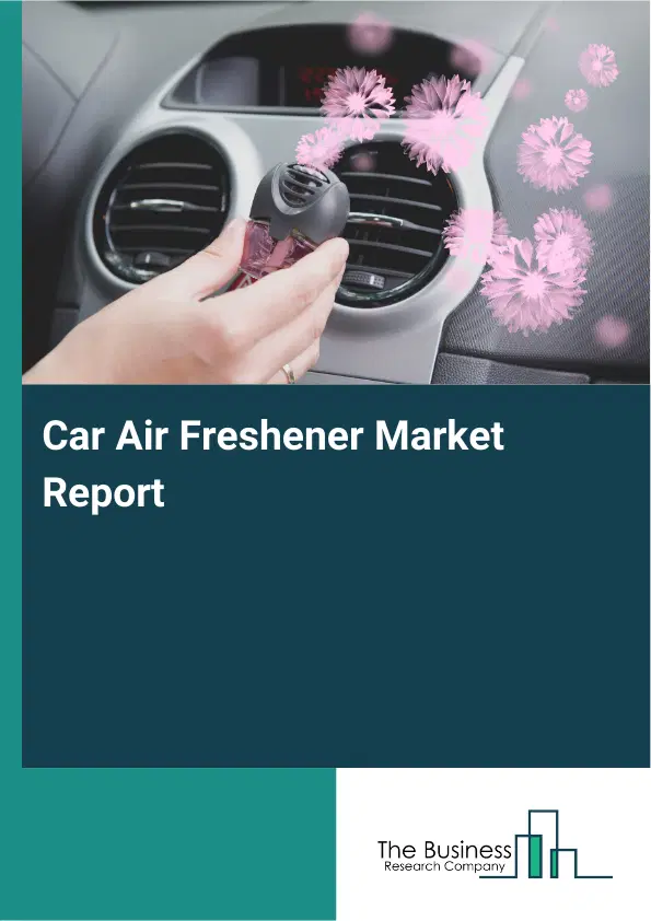 Global Car Air Freshener Market Report 2026