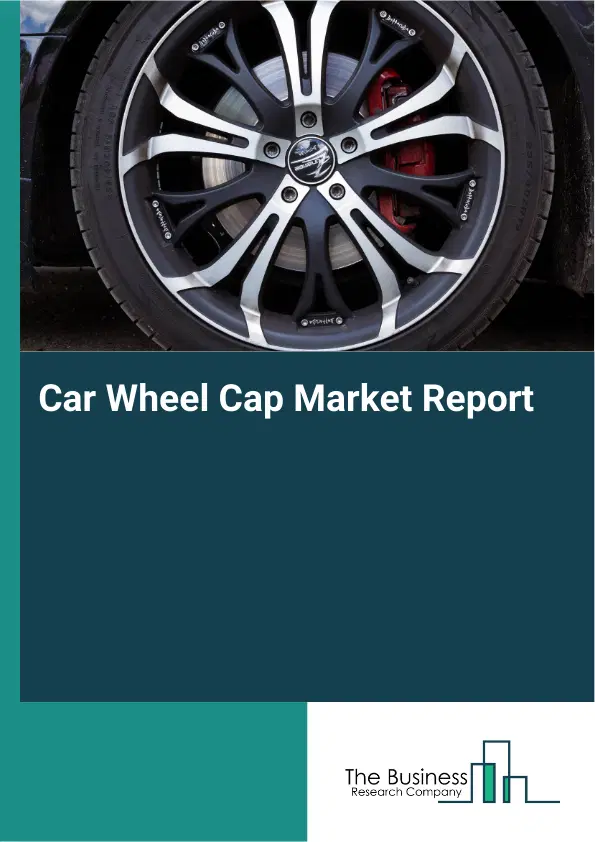 Global Car Wheel Cap Market Report 2026