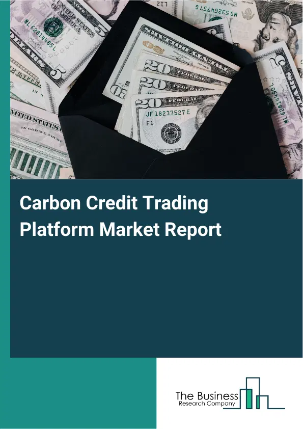 Global Carbon Credit Trading Platform Market Report 2026