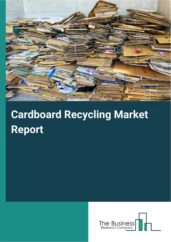 Global Cardboard Recycling Market Report 2026