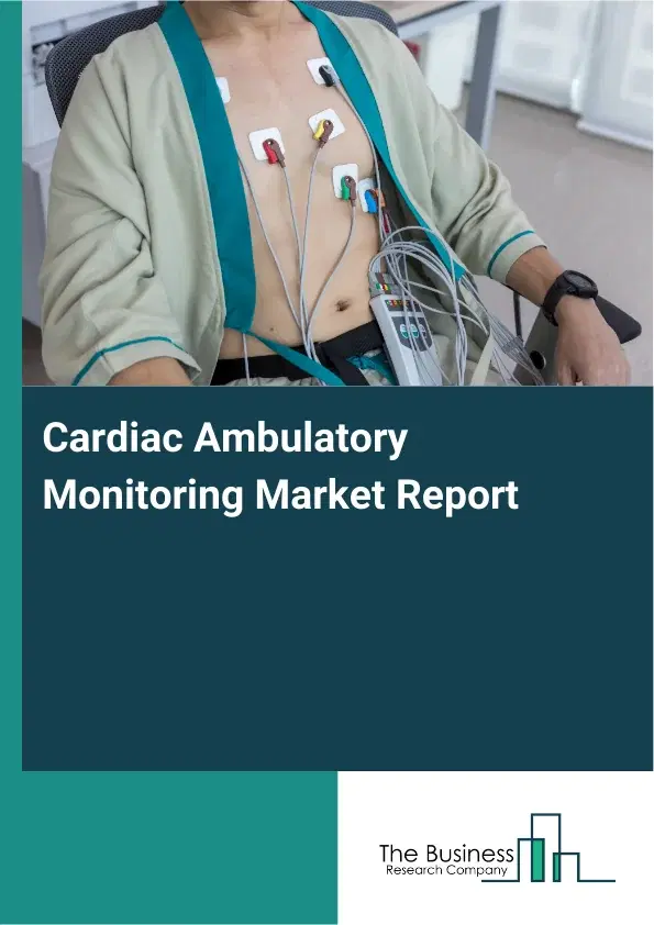 Global Cardiac Ambulatory Monitoring Market Report 2026