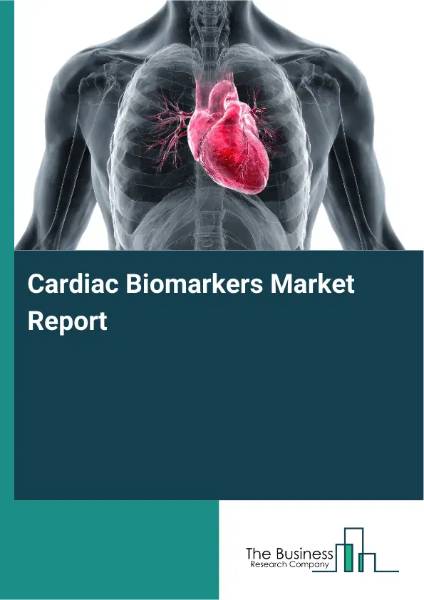 Global Cardiac Biomarkers Market Report 2026