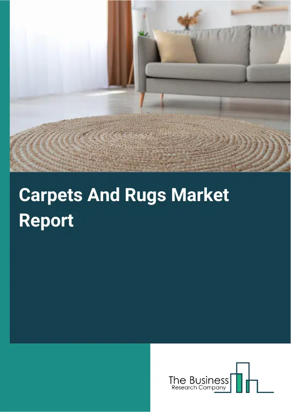 Global Carpets And Rugs Market Report 2026