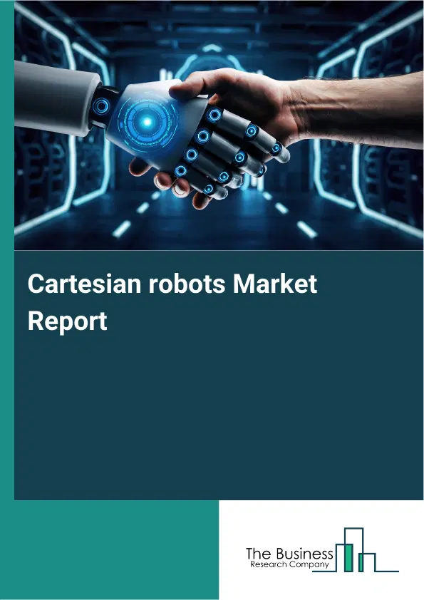 Global Cartesian robots Market Report 2026