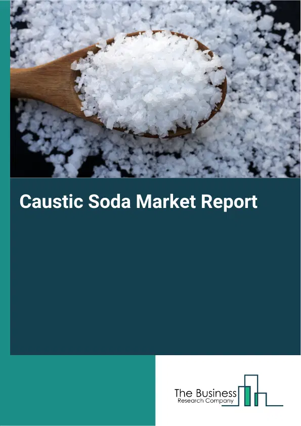 Global Caustic Soda Market Report 2026