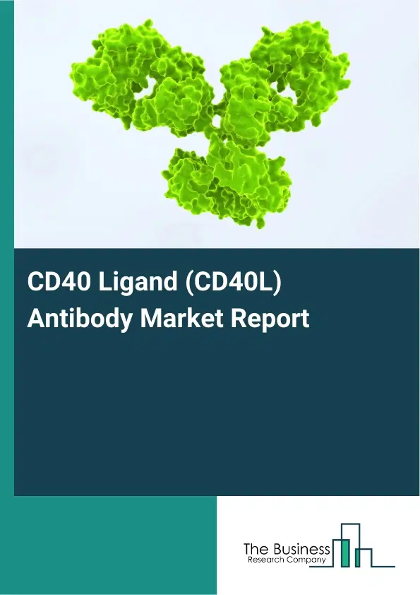 Global CD40 Ligand (CD40L) Antibody Market Report 2026