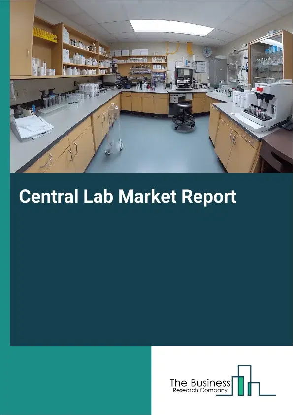 Global Central Lab Market Report 2026