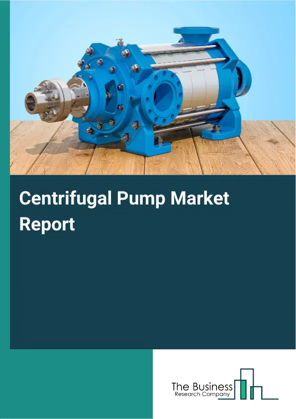 Global Centrifugal Pump Market Report 2026