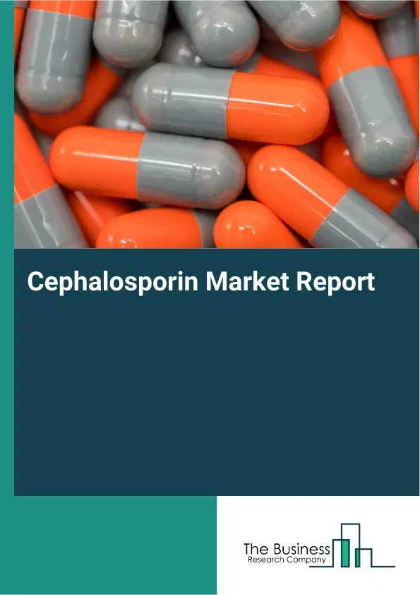 Global Cephalosporin Market Report 2026