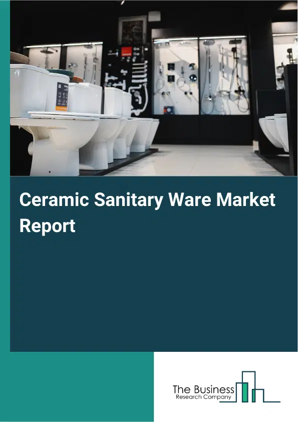Global Ceramic Sanitary Ware Market Report 2026