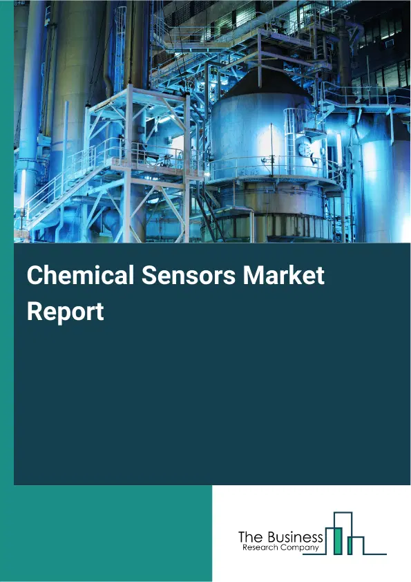 Global Chemical Sensors Market Report 2026
