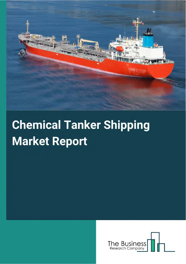 Global Chemical Tanker Shipping Market Report 2026
