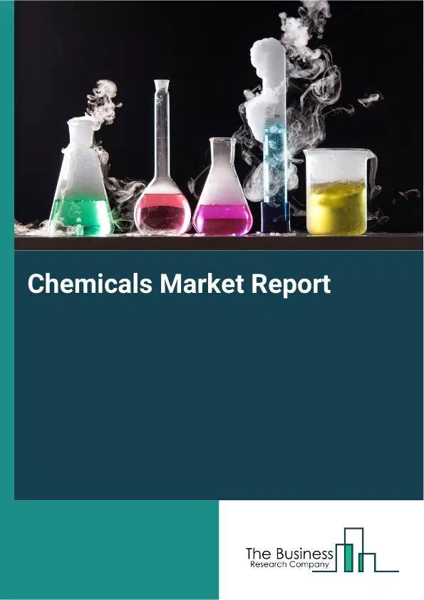 Global Chemicals Market Report 2026
