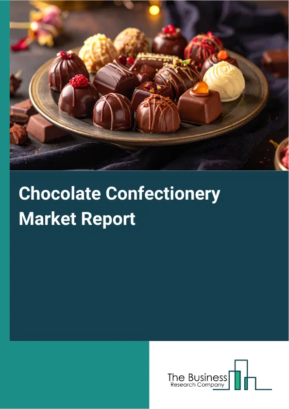 Global Chocolate Confectionery Market Report 2026
