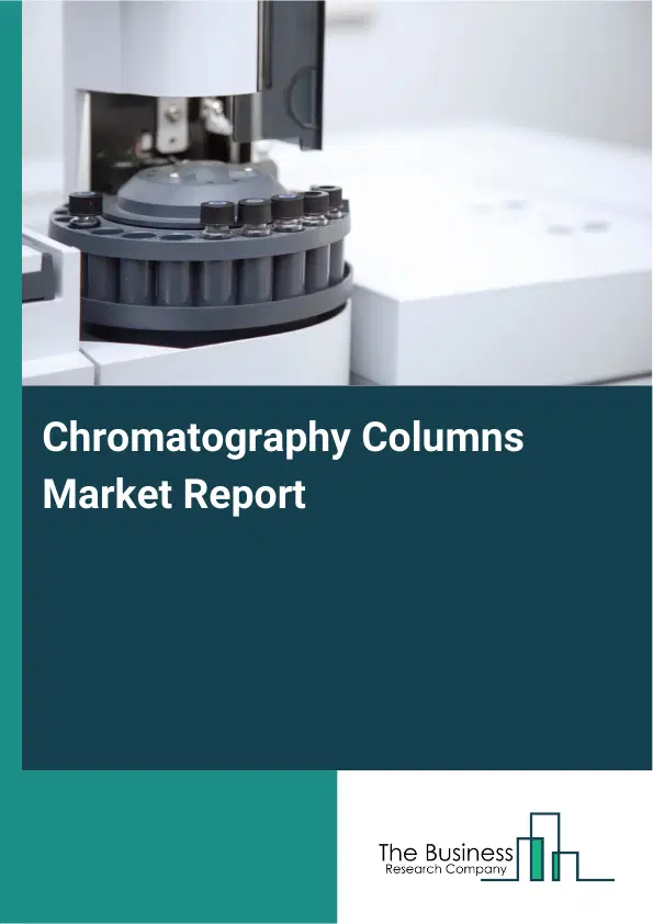 Global Chromatography Columns Market Report 2026